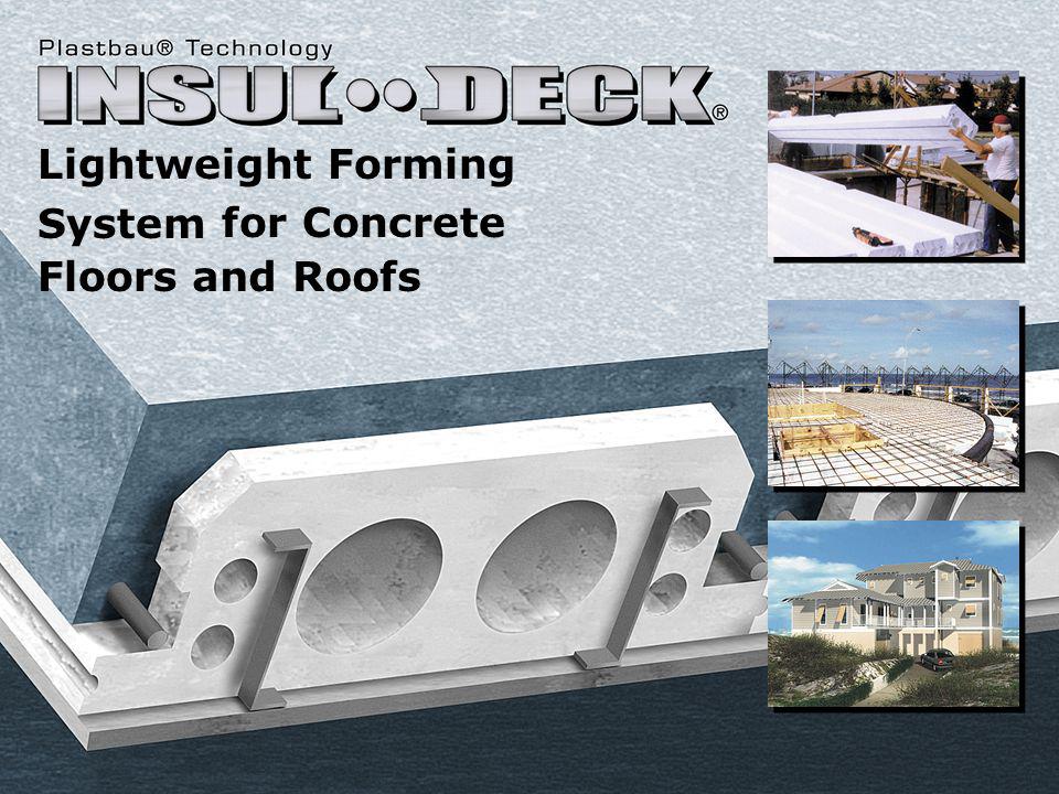 Lightweight Forming System and Roofs for Concrete Floors