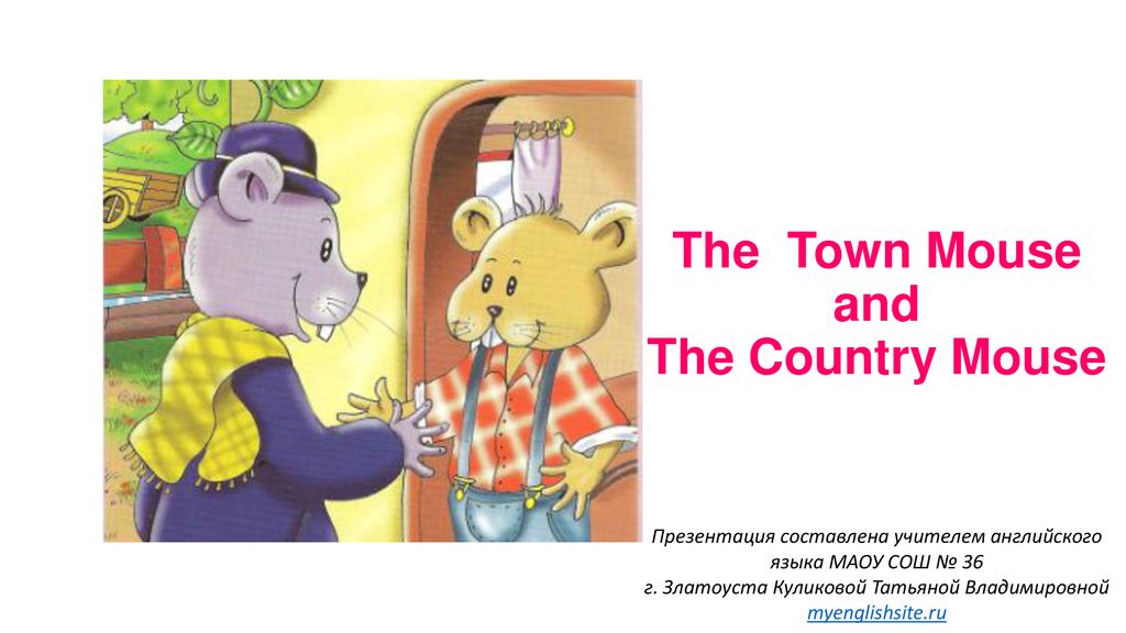 Слушать town mouse. Country Mouse and Town Mouse Spotlight 2. The Town Mouse and the Country Mouse Spotlight. Town Mouse and Country Mouse. Town Mouse стишок.