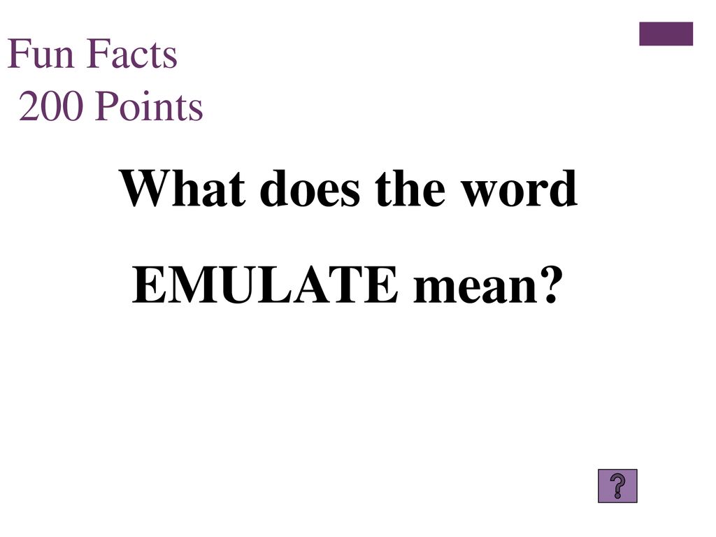 What does the word EMULATE mean