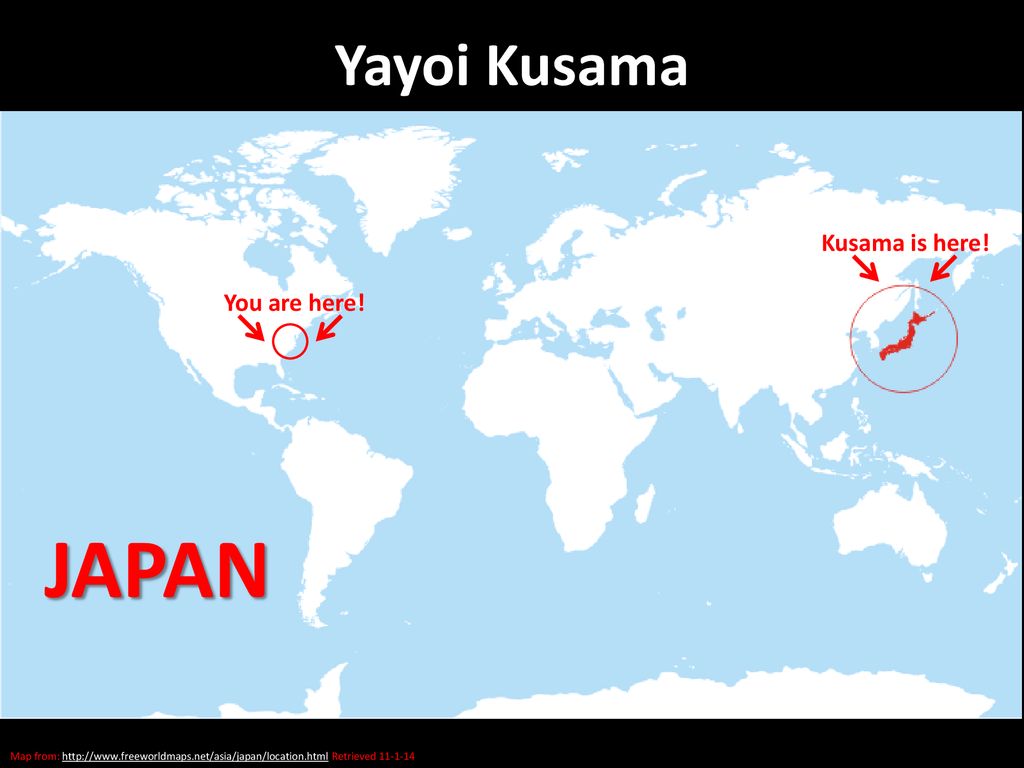 JAPAN Yayoi Kusama Kusama is here! You are here!