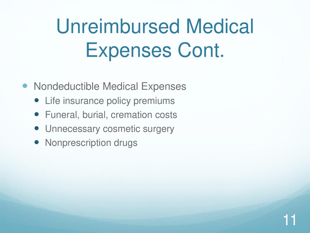 Unreimbursed Medical Expenses Cont.