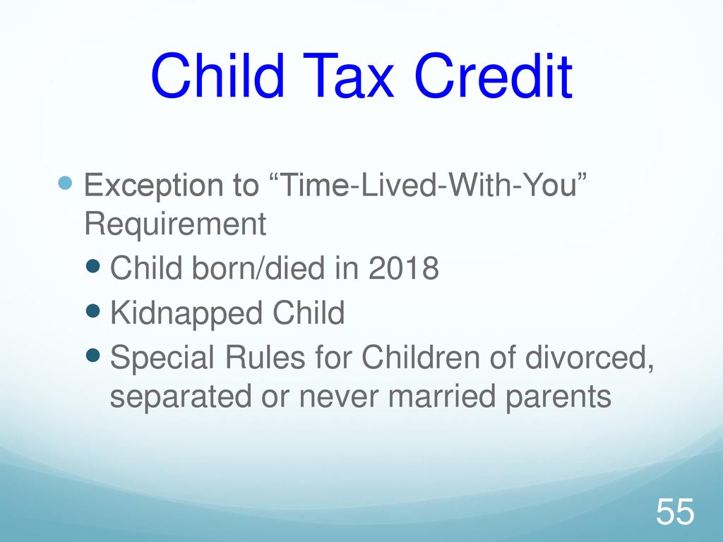 Child Tax Credit Exception to Time-Lived-With-You Requirement