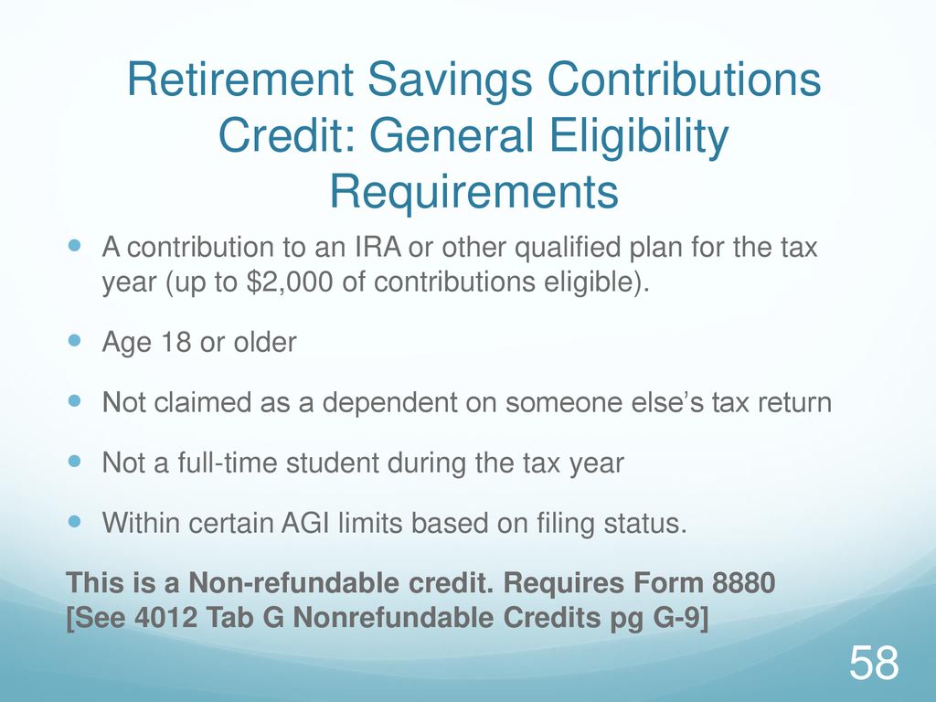 Retirement Savings Contributions Credit: General Eligibility Requirements