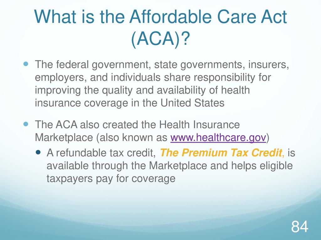 What is the Affordable Care Act (ACA)