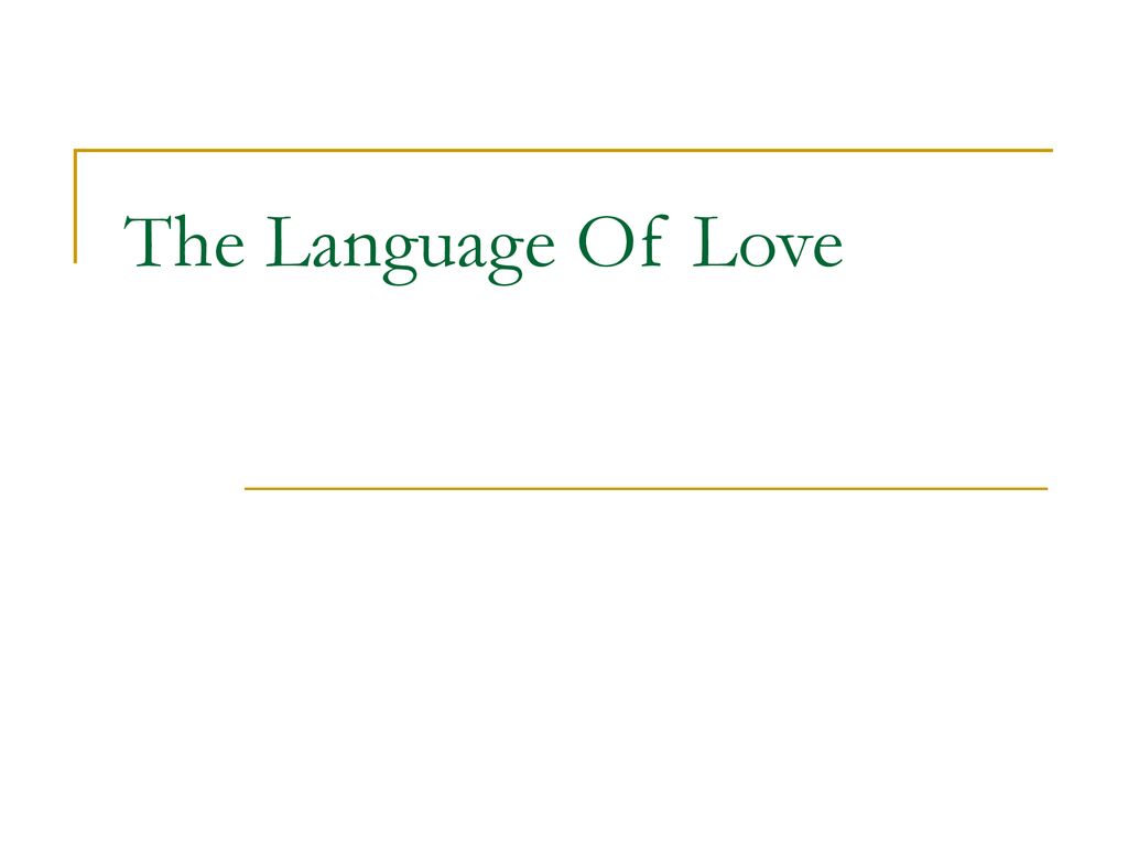 The Language Of Love