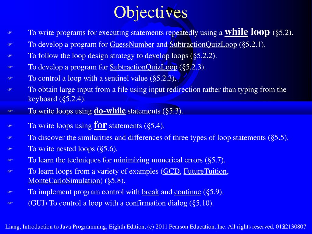 Chapter 5 Loops Liang, Introduction to Java Programming, Eighth Edition ...