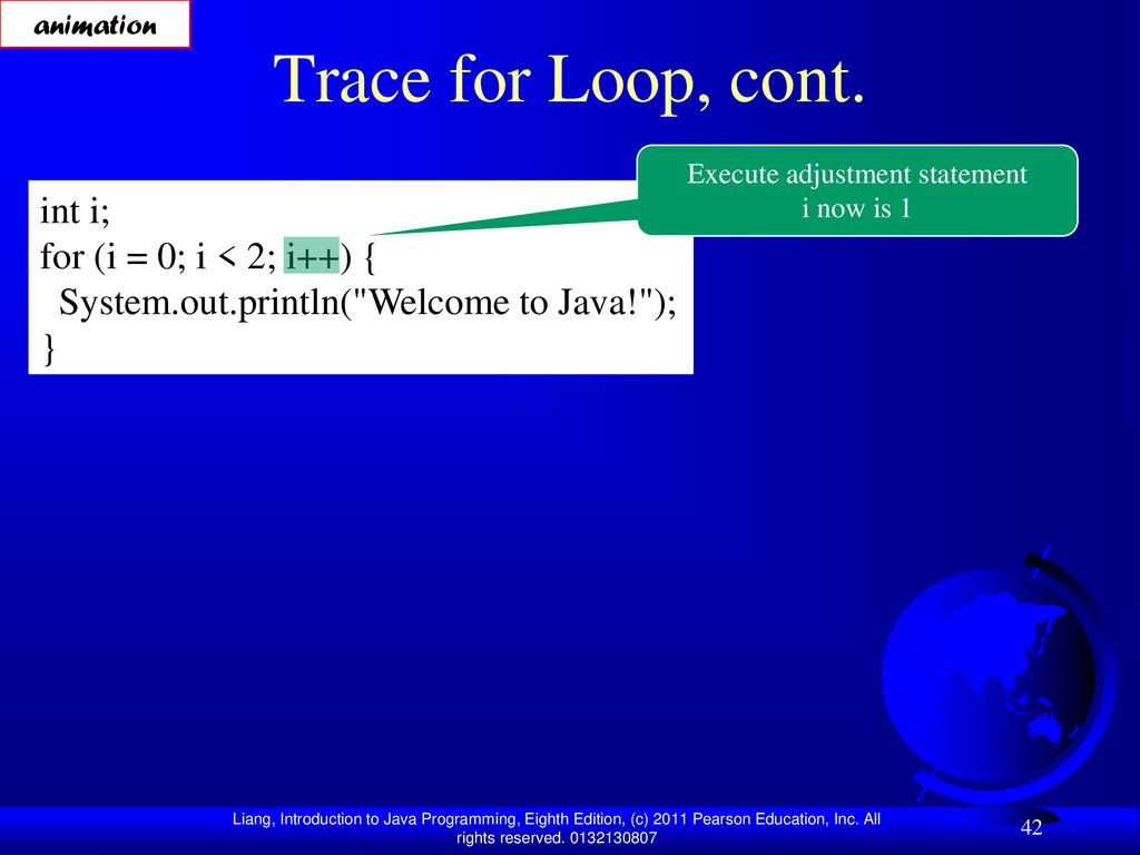 Chapter 5 Loops Liang, Introduction to Java Programming, Eighth Edition ...