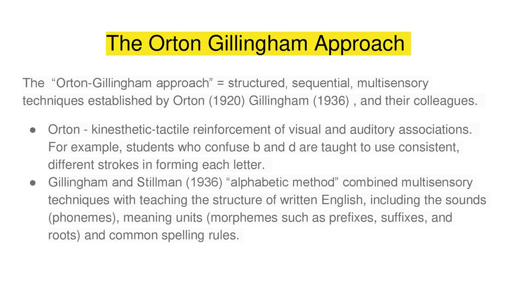 The Orton Gillingham Approach