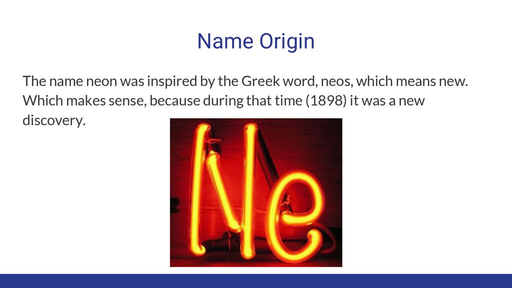Matt Allen Discovery of Neon Discovered by William Ramsay (Scottish  Chemist) and by Morris Travers (English Chemist) Discovered by William  Ramsay (Scottish. - ppt download
