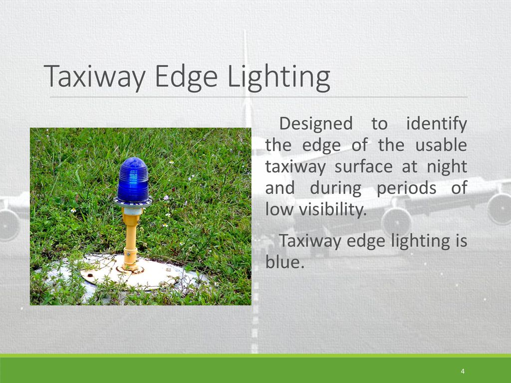 Airport Lighting Runway Lighting Taxiway Lighting Ppt Download