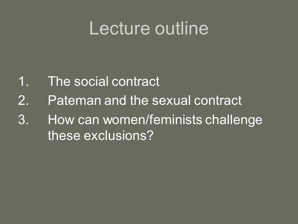 Lecture outline 1. The social contract