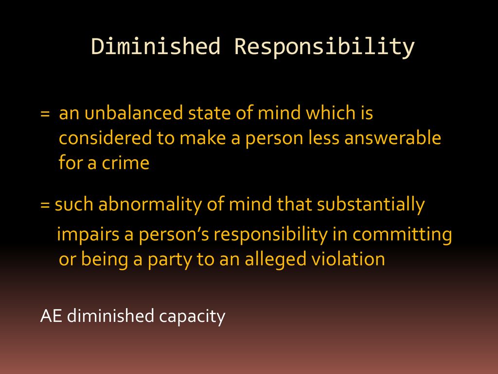Diminished responsibility ppt download