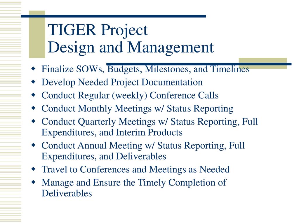 TIGER Project Design and Management