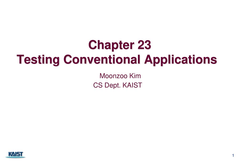 Overview of Ch23. Testing Conventional Applications - ppt download
