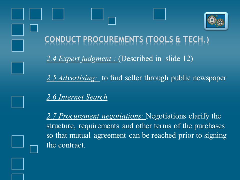 Conduct Procurements (Tools & Tech.)