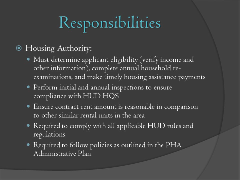 Responsibilities Housing Authority: