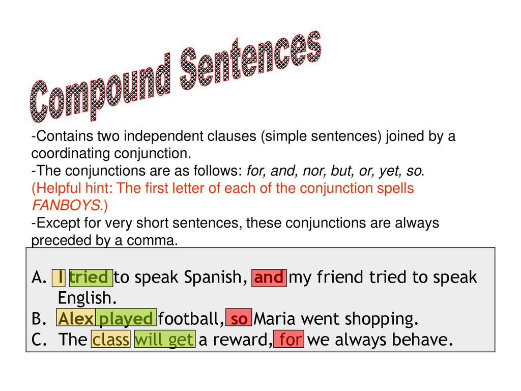 Compound sentences examples. Complex sentence conjunctions. Complex sentence в английском языке. Independent Clause в английском языке. Compound conjunctions.