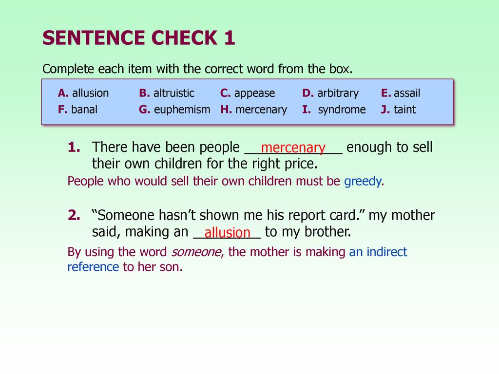 Complete each second sentence using. Improving Vocabulary skills. Improving Vocabulary skills Sherrie Nist. Is this a Full sentence Checker.