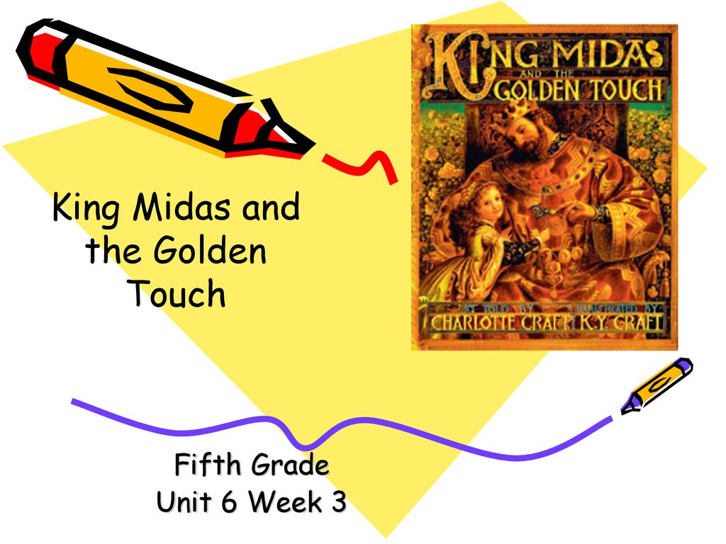 KING MIDAS & THE GOLDEN TOUCH Comprehension