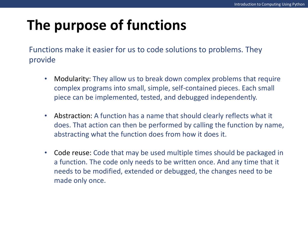 The purpose of functions