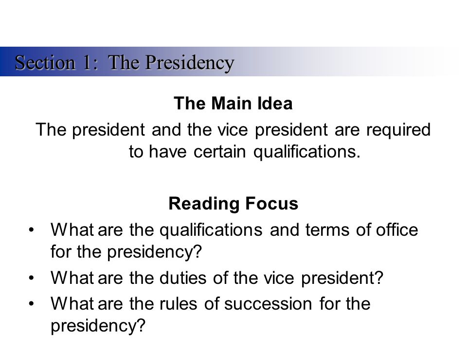 Section 1: The Presidency