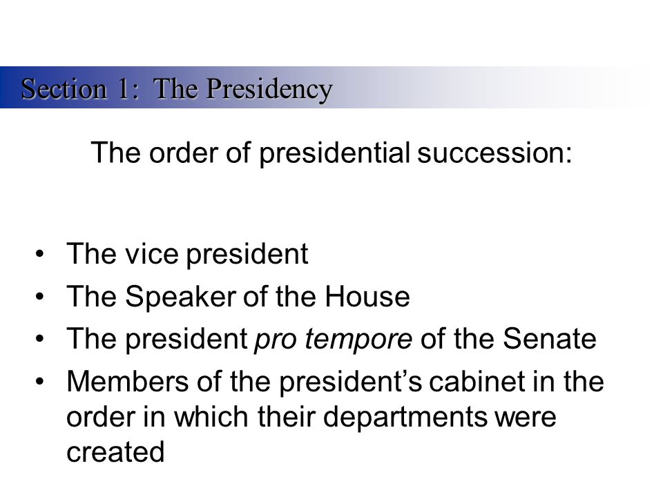 The order of presidential succession: