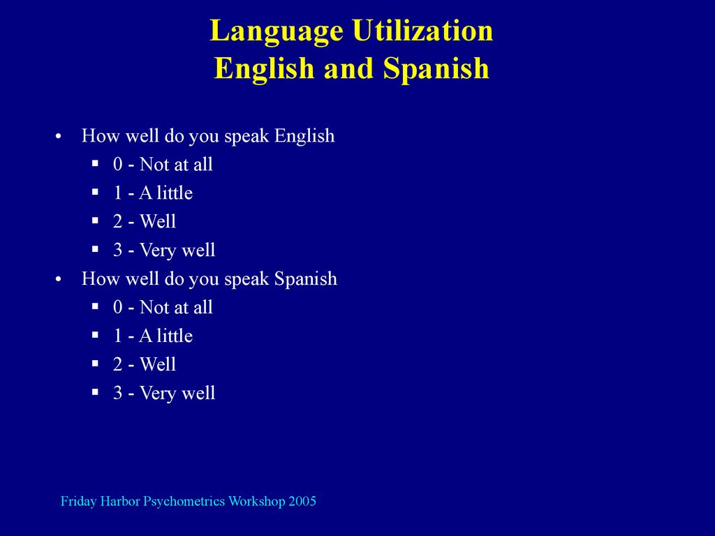 Spanish And English Neuropsychological Assessment Scales Guiding Principles And Evolution Friday Harbor Psychometrics Workshop Ppt Download Spanish And English Neuropsychological Assessment Scales Guiding Principles And Evolution Friday Harbor Psychometrics Workshop Ppt Download
