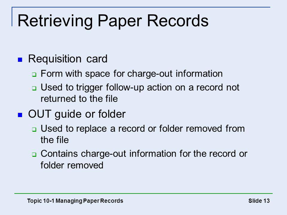 Retrieving Paper Records