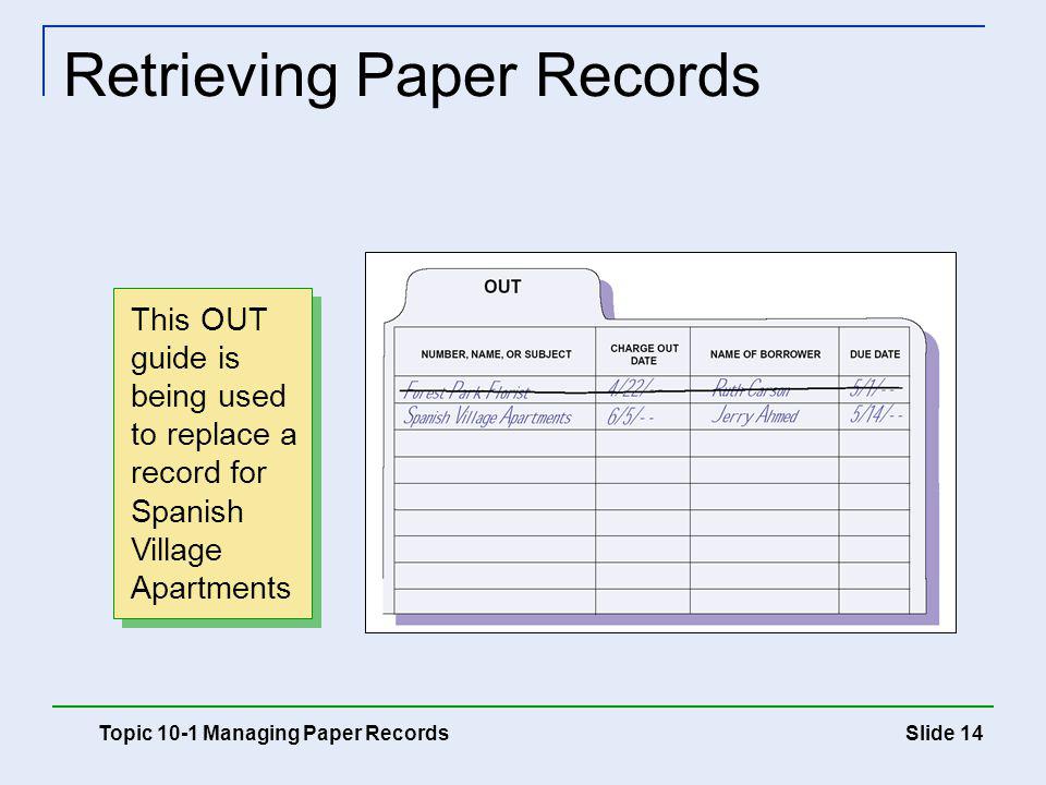 Retrieving Paper Records