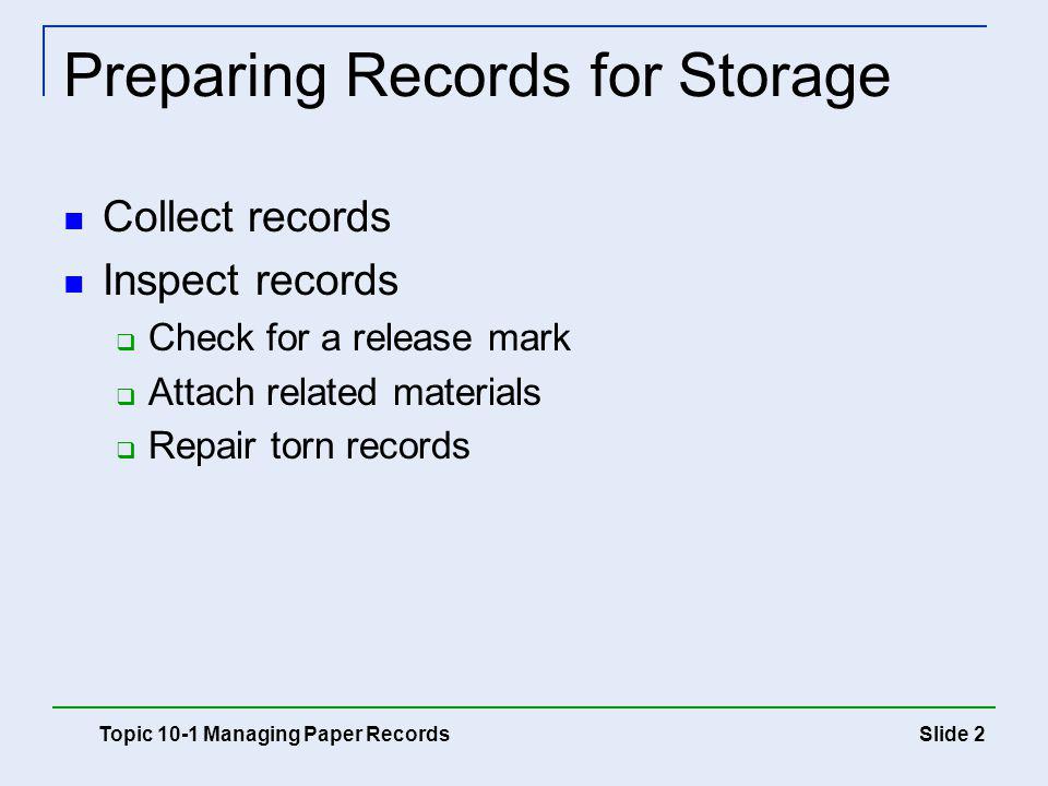 Preparing Records for Storage
