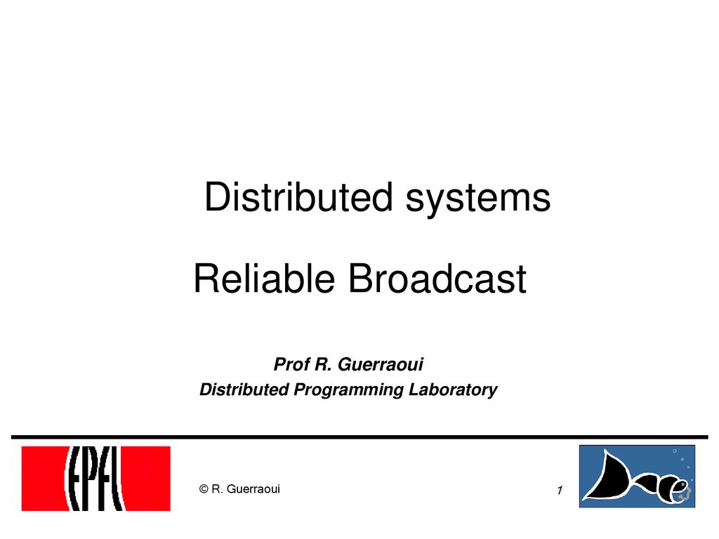 Distributed systems Reliable Broadcast - ppt download