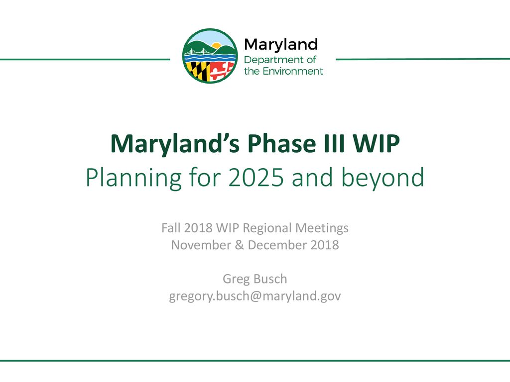 Maryland’s Phase III WIP Planning for 2025 and beyond ppt download