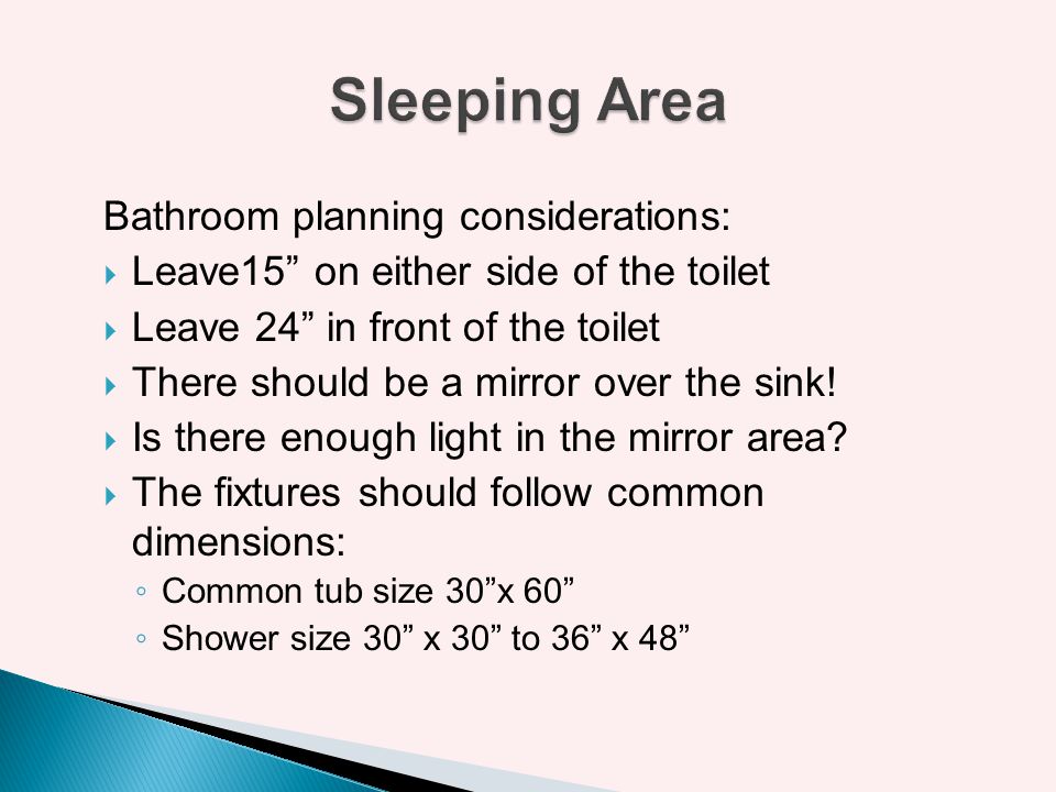Sleeping Area Bathroom planning considerations:
