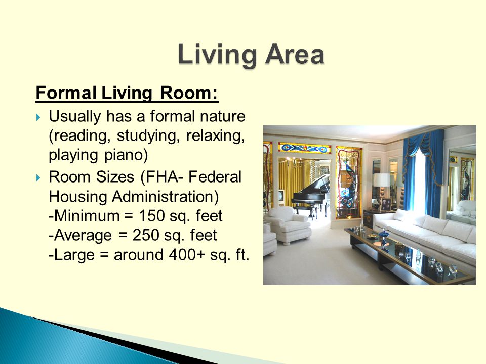 Living Area Formal Living Room: