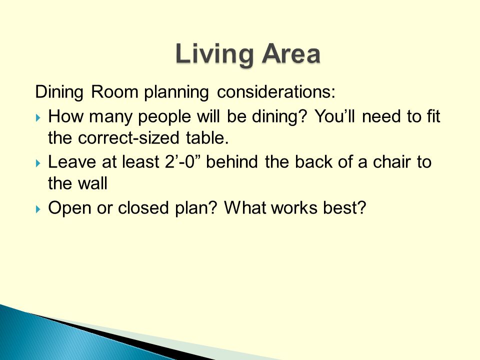 Living Area Dining Room planning considerations: