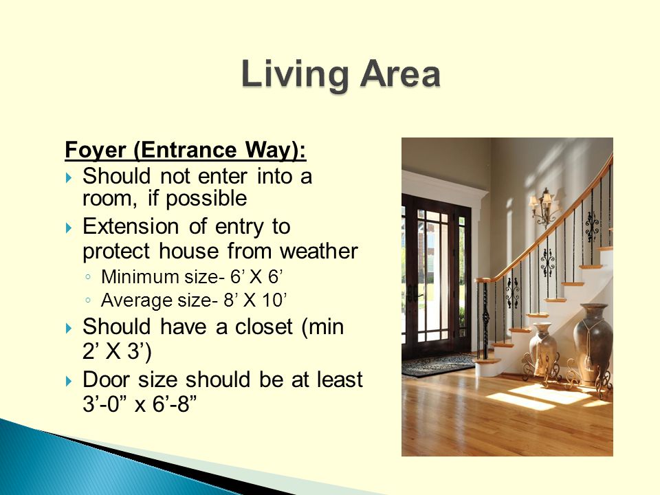 Living Area Foyer (Entrance Way):
