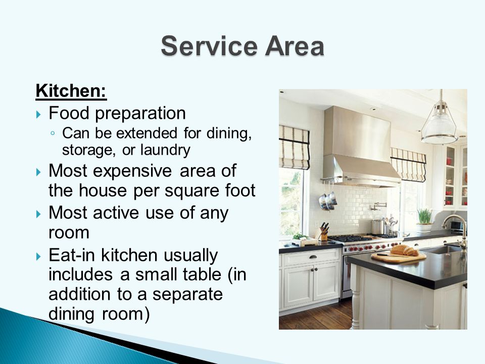 Service Area Kitchen: Food preparation