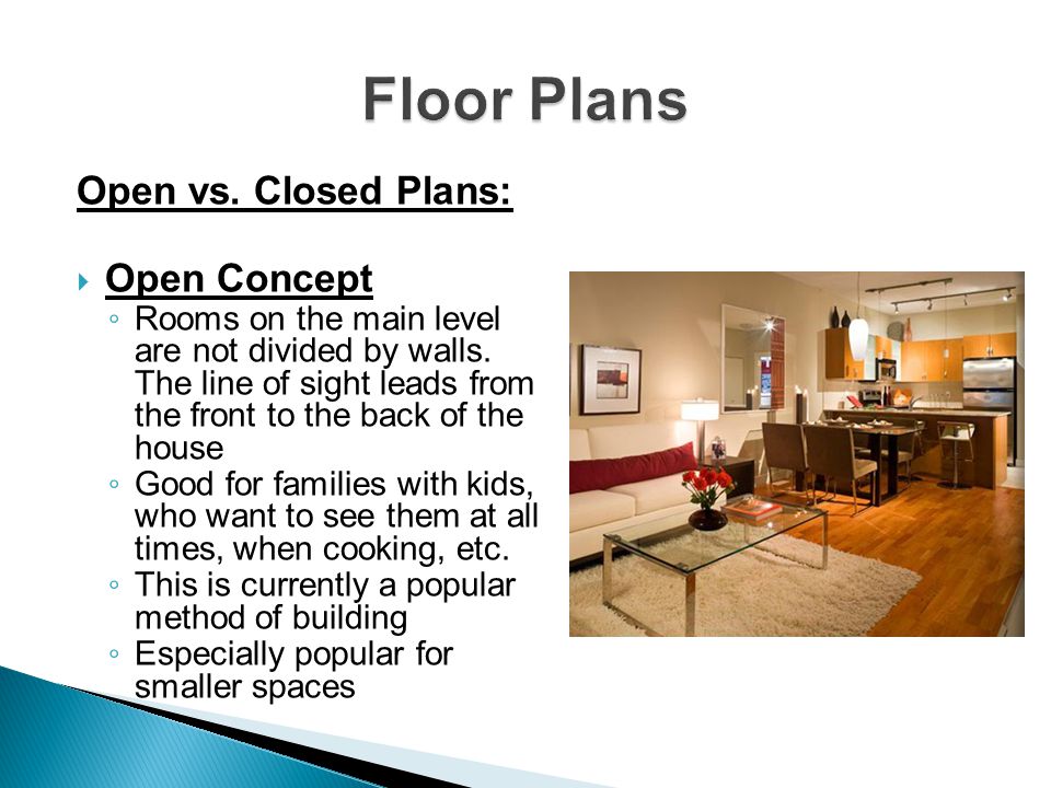 Floor Plans Open vs. Closed Plans: Open Concept