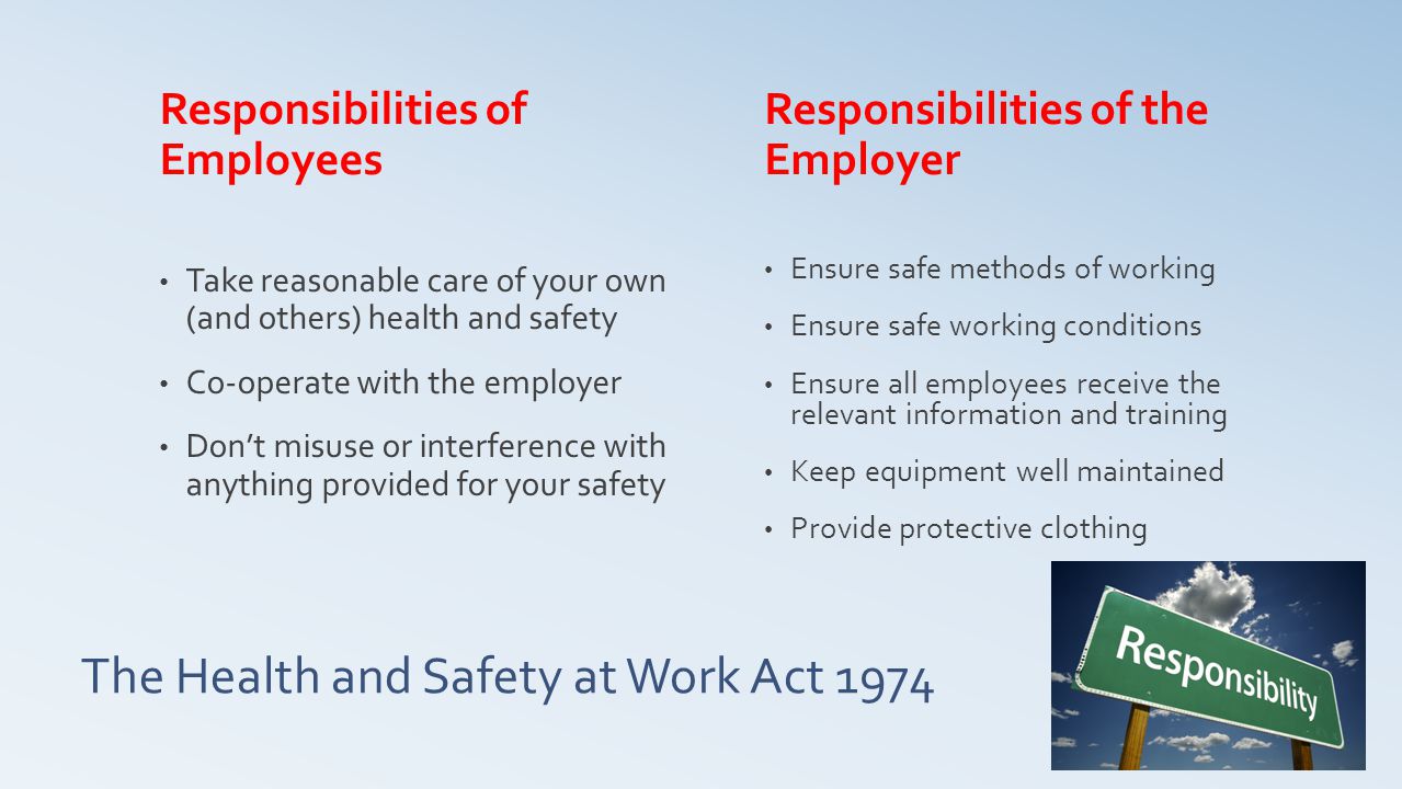 Employees roles and responsibilities health and safety at work act 1974