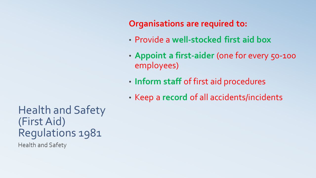 Health and Safety (First Aid) Regulations 1981