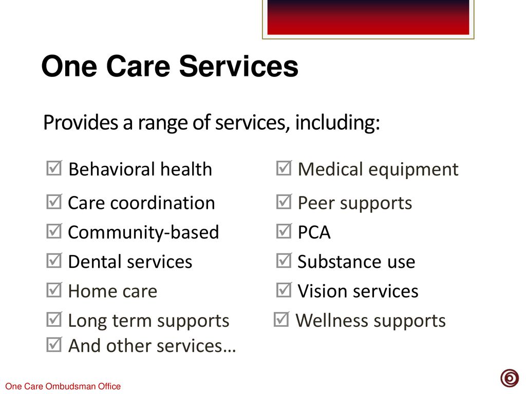 One Care Services Provides a range of services, including: