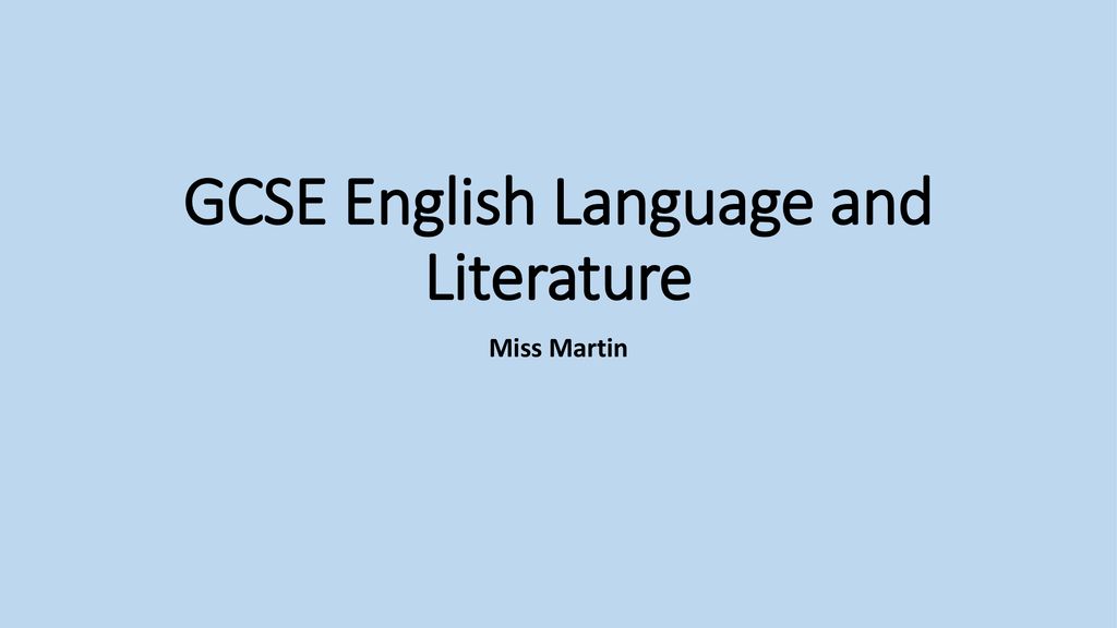 GCSE English Language And Literature Ppt Download gcse-english-language-and-literature-ppt-download