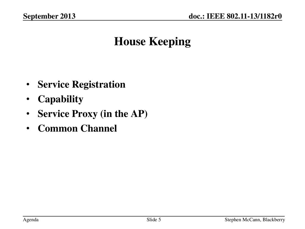 House Keeping Service Registration Capability