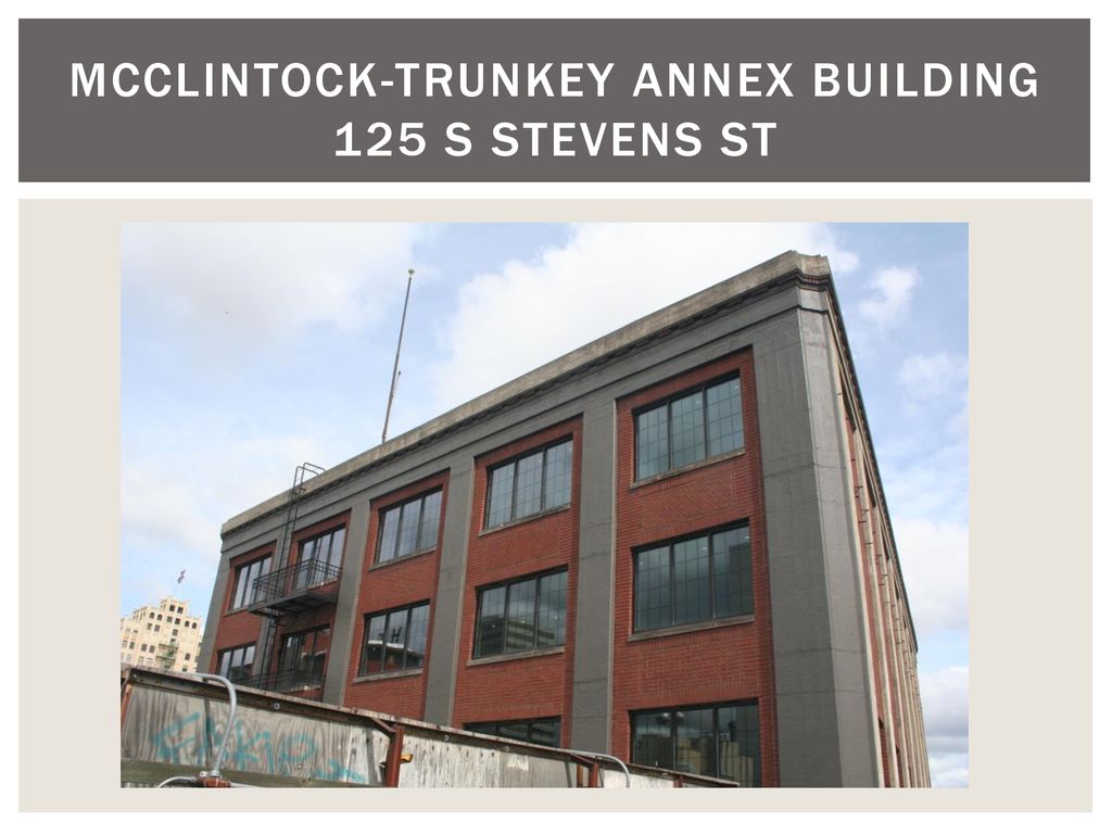 Mcclintock-trunkey annex building 125 s stevens st