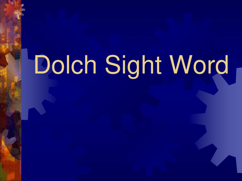 Dolch Sight Word