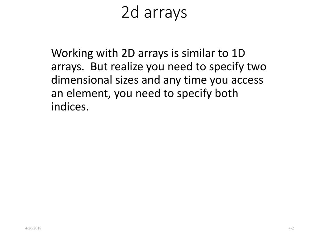 Lecture 4 2d Arrays CSE /26/ ppt download