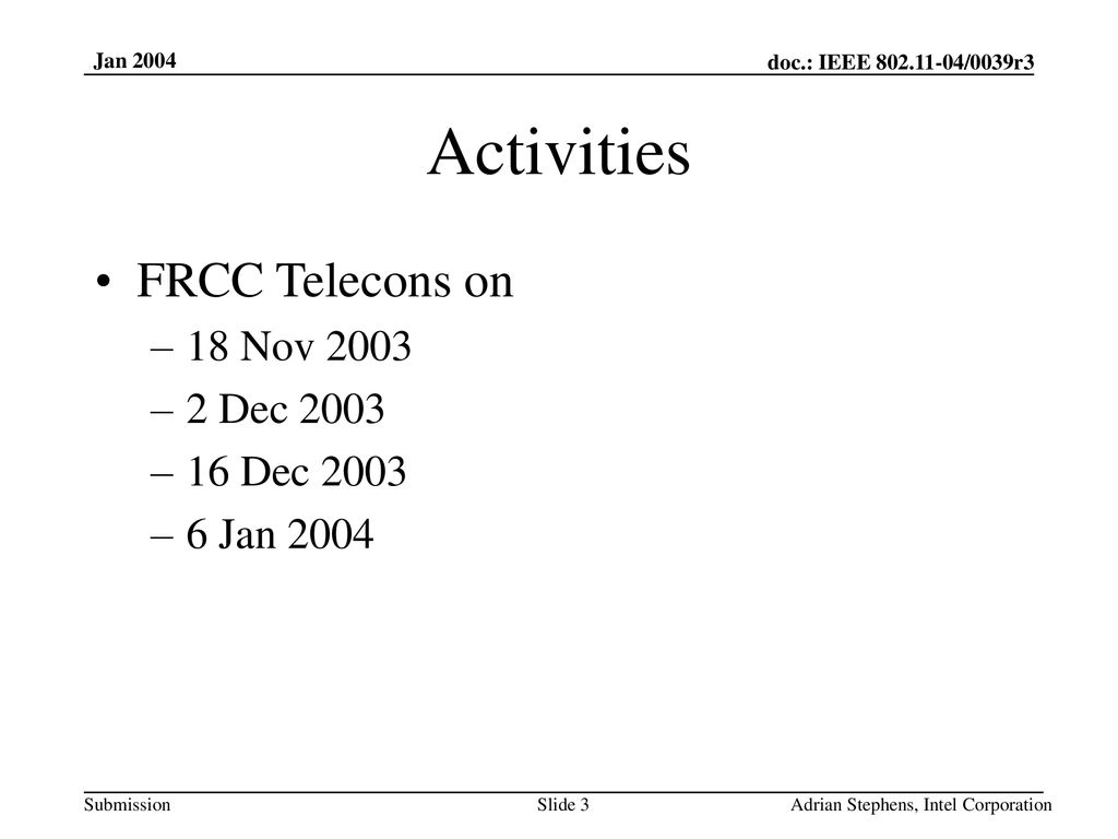 Activities FRCC Telecons on 18 Nov Dec Dec 2003