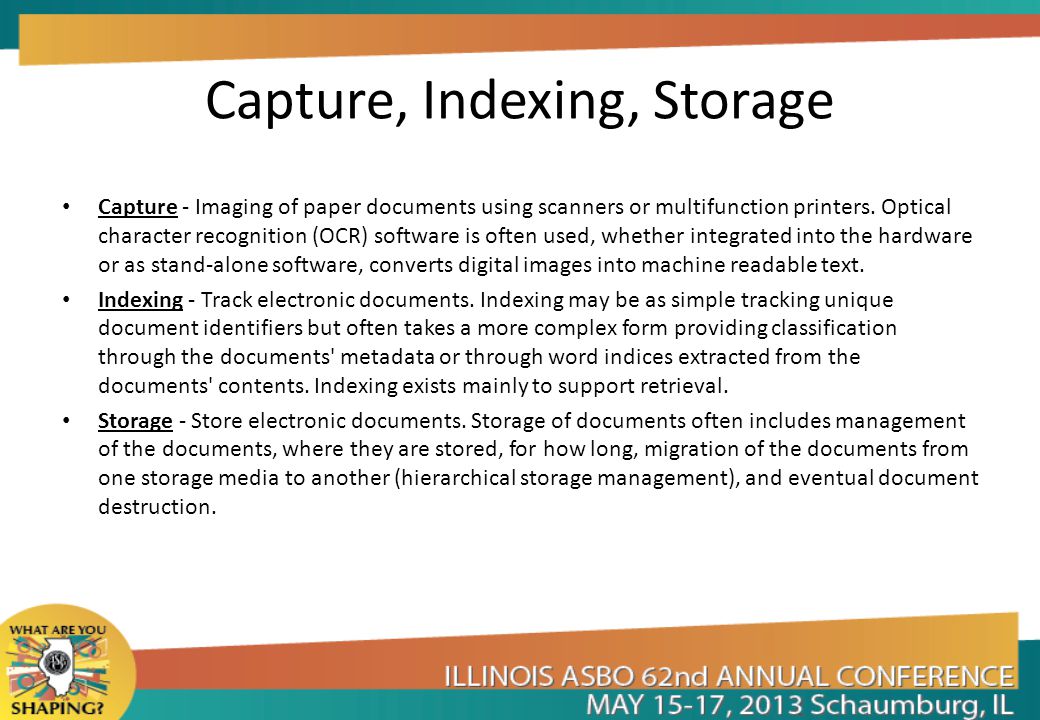 Capture, Indexing, Storage