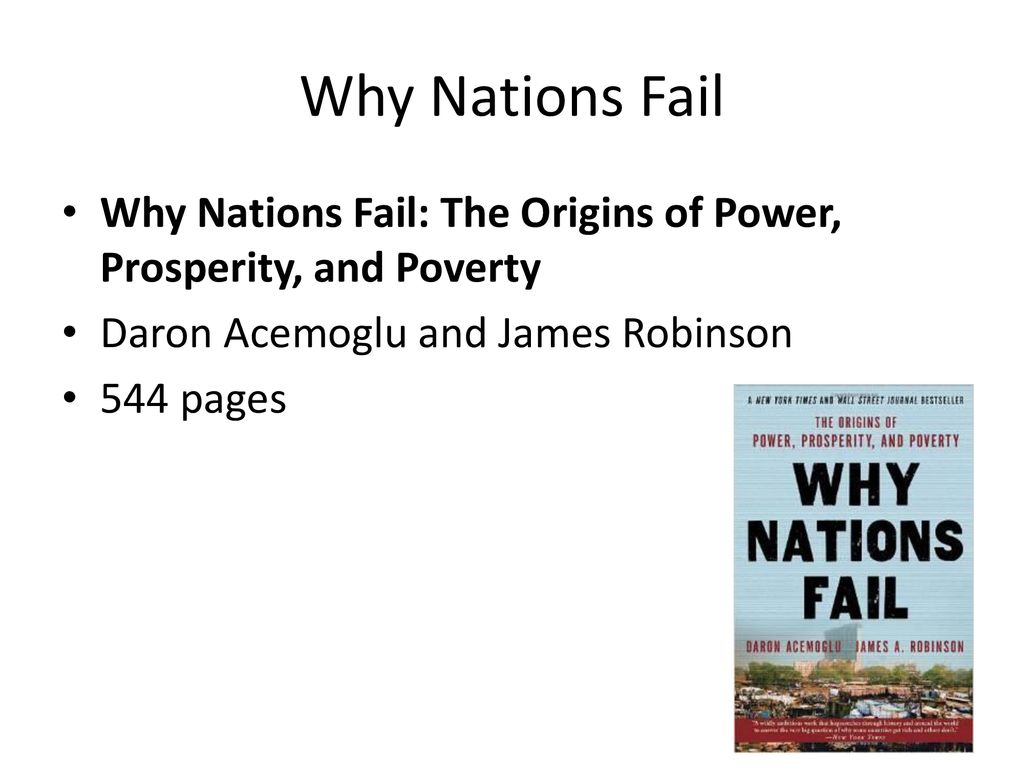 Why Nations Fail Why Nations Fail The Origins Of Power