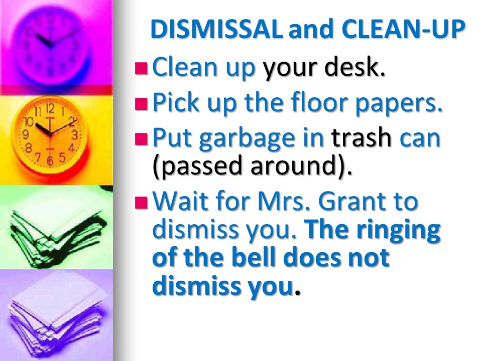 DISMISSAL and CLEAN-UP